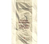 La misère du marxisme & le marxisme de la misère