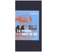 La Misère Hors La Loi