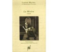 La Misère Louise Michel (Auteur), Daniel Armogathe (Auteur), Marguerite Tinayre (Auteur), Xavière Gauthier (Editeur général)