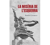 La misèria de l'esquerra: Ramon Cotarelo