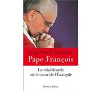 La Miséricorde Est Le Coeur De L'evangile