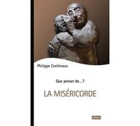 La miséricorde - Philippe Cochinaux - Fidelite Eds - relié - Essai