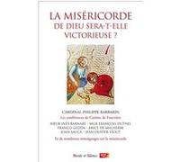 La miséricorde sera-t-elle victorieuse ? Philippe Barbarin (Auteur)