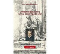 La Misericordia De Dios A La Luz De San Juan De Avila - [Livre en VO] Díaz Lorite, Francisco Javier (Auteur)