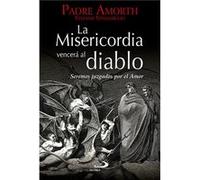 La Misericordia Vencerá Al Diablo - [Livre en VO] Stimamiglio, Stefano, Amorth, Gabriele (Auteur)