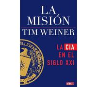 La Misión / The Mission: The CIA in the 21st Century