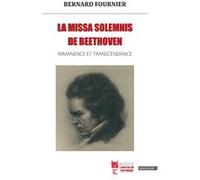 La Missa solemnis de Beethoven; Immanence et transcendance