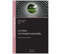 La Mission De L'entreprise Responsable - Principes Et Normes De Gestion