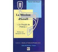 La mission d'israel Un peuple de prêtres - Patrick Petit-Ohayon - Biblieurope - broché - Etude
