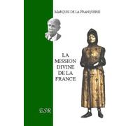 La mission divine de la France
