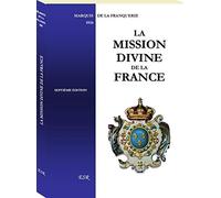 LA MISSION DIVINE DE LA FRANCE