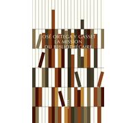 La Mission du bibliothécaire - José Ortega Y Gasset - Allia - broché - Essai