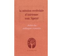 La mission ecclésiale d'Adrienne von Speyr