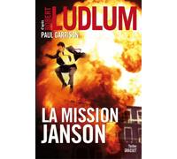 LA MISSION JANSON: Roman traduit de l’anglais (américain) par Florianne Vidal