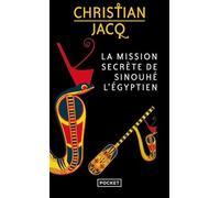 La Mission secrète de Sinouhé l'Egyptien