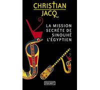 La Mission secrète de Sinouhé l'Egyptien