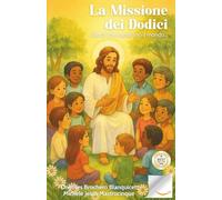 La Missione dei Dodici: Giochi che Cambiano il Mondo