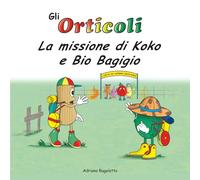 La missione di Koko e Bio Bagigio
