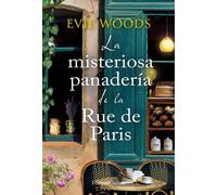 La misteriosa panadería de la Rue de Paris - Evie Woods - HarperCollins Ibérica S.A. - ebook (ePub) - Livre
