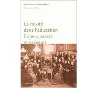 La Mixité Dans L'éducation, Enjeux Passés Et Présents