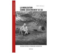 La Mobilisation Comme Gouvernement De Soi - Devenir Victime Du Franquisme En Espagne