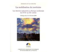 La mobilisation du territoire : les districts industriels en europe occidentale Michel Lescure (Direction), Collectif (Auteur)