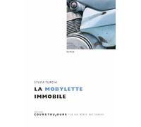 La mobylette immobile