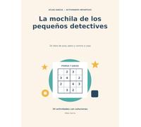 La mochila de los pequeños detectives: 24 retos de aula, patio y camino a casa