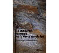 La modalité, le mode et le texte spécialisé - David Banks - L'harmattan - broché - Essai