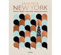 La Mode À New York - Histoire, Défilés, Street Style, Maisons De Couture