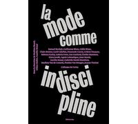 La mode comme indiscipline