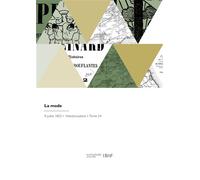 La mode - Émile Girardin - Hachette Bnf - broché - Livre
