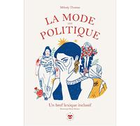 La mode est politique: Un bref lexique inclusif