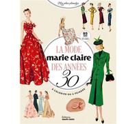 La mode Marie Claire des années 30, à colorier ou à peindre - Collectif - Marie Claire - broché - Livre-jeu