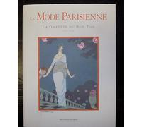 La Mode parisienne ; la Gazette du bon ton, 1912-1925