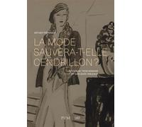 La mode sauvera-t-elle Cendrillon ? Esther Trépanier (Auteur)