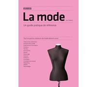 La mode: Un guide pratique de référence