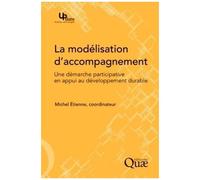 La Modélisation D'accompagnement : Une Démarche Participative En Appui Au Développement Durable
