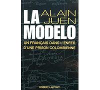 La Modelo : Un français dans l'enfer d'une prison colombienne
