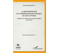 W. B. Yeo – La modernisation de l'administration publique en Côte d'Ivoire (1957-2015) – Broché