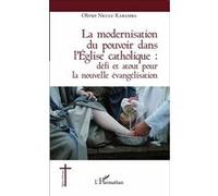 La modernisation du pouvoir dans l'Église catholique – Défi et atout pour la nouvelle évangélisation