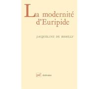 La modernité d'Euripide - - Jacqueline de Romilly - Puf - Livre