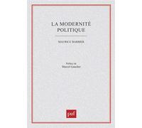 La modernité politique - Maurice Barbier - Puf - broché - Etude