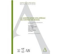 La modification unilatérale du contrat de travail Collectif (Auteur)