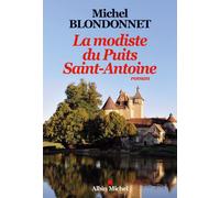 Michel Blondonnet – La Modiste du puits Saint-Antoine – Roman – Broché