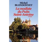 La Modiste du puits Saint-Antoine Michel Blondonnet (Auteur)