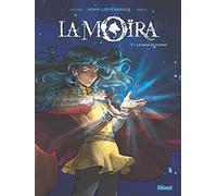La Moïra - Tome 01: La louve et l'enfant