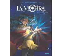La Moïra - Tome 01: La louve et l'enfant