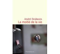 La moitié de la vie