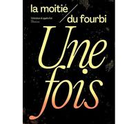 La Moitié Du Fourbi N°15 : Une Fois - Automne 2023